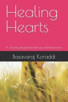 Healing Hearts: A Journey Beyond break-up and Depression B0FBLSS1VM Book Cover