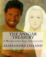 The Ansgar Treasury: A Windflower Saga Collection 154324291X Book Cover