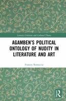Agamben's Political Ontology of Nudity in Literature and Art 0367204800 Book Cover