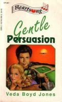 Gentle Persuasion 1557483884 Book Cover