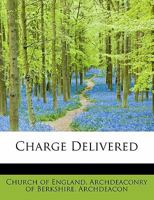 Charge Delivered 0526496134 Book Cover