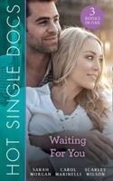 Hot Single Docs: Waiting For You 0263268322 Book Cover