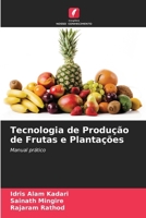 Tecnologia de Produção de Frutas e Plantações (Portuguese Edition) 6209893627 Book Cover