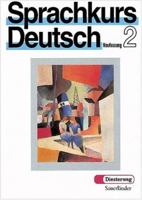 Sprachkurs Deutsch, Neufassung, Tl.2, Lehrbuch, neue Rechtschreibung 3425259024 Book Cover
