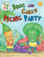 Broc and Cara's Picnic Party 099194111X Book Cover