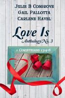 Love Is Anthology No. 3 1537721453 Book Cover