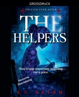 The Helpers (Twisted Ever After - German) (German Edition) B0FFM9FD1Y Book Cover