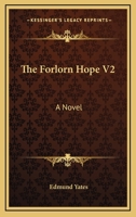 The Forlorn Hope V2: A Novel 1163607789 Book Cover