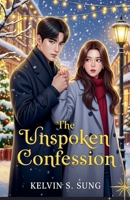 The Unspoken Confession B0FRVZ2BY5 Book Cover