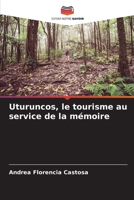 Uturuncos, le tourisme au service de la mémoire 6206617378 Book Cover