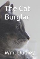 The Cat Burglar: The Series 179772682X Book Cover