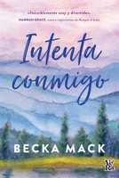 Intenta conmigo: Increiblemente sexy y divertido (Spanish Edition) 6076372338 Book Cover