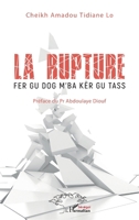 La rupture (Harmattan Sénégal) (French Edition) 2343210136 Book Cover