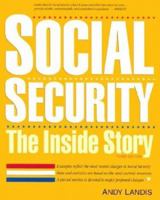 Social Security: The Inside Story, 3rd Edition 1560526017 Book Cover