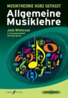 MUSIKTHEORIE KURZ GEFASST: ALLGEMEINE MUSIKLEHRE FORMATION MUSICALE 1843670550 Book Cover