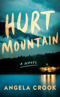 Hurt Mountain: A Novel 1662515804 Book Cover