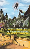 The Rage of Ganumede 164378398X Book Cover