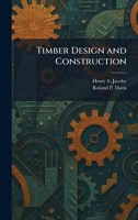 Timber Design and Construction. 1025385276 Book Cover