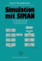 Simulation mit SIMAN: Ein praktischer Leitfaden zur Modellentwicklung und Programmierung 3790805742 Book Cover