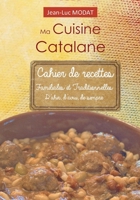 Ma Cuisine Catalane (French Edition) B0G2GPT36C Book Cover