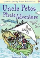 Uncle Pete's Pirate Adventures 0794518486 Book Cover