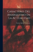 Caracteres Del Anarquismo En La Actualidad 1160333904 Book Cover