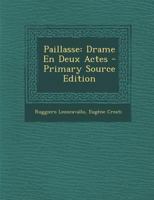 Paillasse: Drame En Deux Actes 1289401551 Book Cover