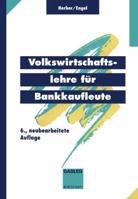 Volkswirtschaftslehre Fur Bankkaufleute 3409975659 Book Cover