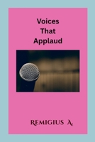 Voices That Applaud 7887102316 Book Cover
