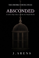 The District Detectives: Absconded B0FWH3K64M Book Cover