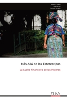 Más Allá de los Estereotipos: La Lucha Financiera de las Mujeres (Spanish Edition) 9999325025 Book Cover