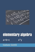 elementary algebra: a+b+c x*y 1520862172 Book Cover
