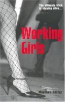 Working Girls 0954763408 Book Cover