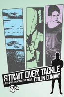 Strait Over Tackle: a Flip-Flop Detective novel (The Flip Flop Detective) 1736854305 Book Cover