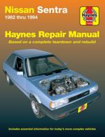 Datsun, Nissan Sentra, 1982-1994 (Haynes Manuals)
