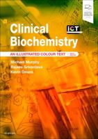 Clinical Biochemistry: An Illustrated Colour Text 0702072982 Book Cover