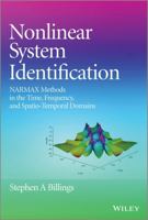 Nonlinear System Identification: NARMAX Methods in the Time, Frequency, and Spatio-Temporal Domains 1119943590 Book Cover