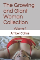 The Growing and Giant Woman Collection: Volume 4 B08F6CG54Y Book Cover