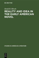 Reality and Idea in the Early American Novel 311241537X Book Cover