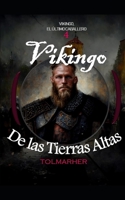Vikingo, De las Tierras Altas (Vikingo, El Último Caballero) B0BCCV7VRW Book Cover
