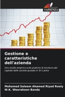 Gestione e caratteristiche dell'azienda: Uno studio empirico sulle pratiche di struttura del capitale delle società quotate in Sri Lanka 6206352765 Book Cover