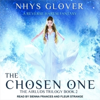 The Chosen One: A Reverse Harem Fantasy B08ZBZPVWK Book Cover