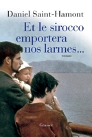 Et Le Sirocco Emportera Nos Larmes 2246798043 Book Cover