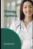 Sleep Apnea B0C47W3FDP Book Cover