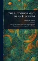 The Autobiography of an Electron 1023181789 Book Cover