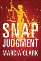 Snap Judgment 1542045991 Book Cover