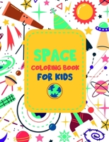 Space Coloring Book for Kids: Giant coloring posters for kids space, Space coloring book for boys, girls, and kids who love outer space. B08VWYB33T Book Cover