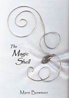The Magic Shell 1452051135 Book Cover