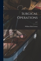 Surgical Operations Volume Pt.1 101471544X Book Cover