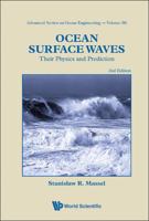 Ocean Surface Waves: Their Physics And Prediction (Advanced Series on Ocean Engineering) 9814460117 Book Cover